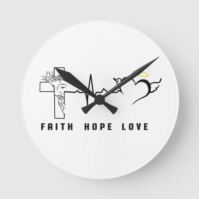 FAITH HOPE LOVE     ROUND CLOCK (Front)
