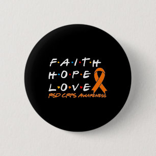 Faith Hope Love Rsd Crps Awareness  6 Cm Round Badge