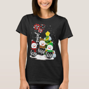 Faith Hope Love Snowman Jesus Dandelion Christian T-Shirt