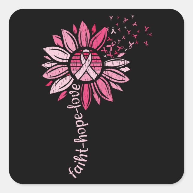 Faith Hope Love Sunflower Breast Cancer Awareness  Square Sticker (Front)