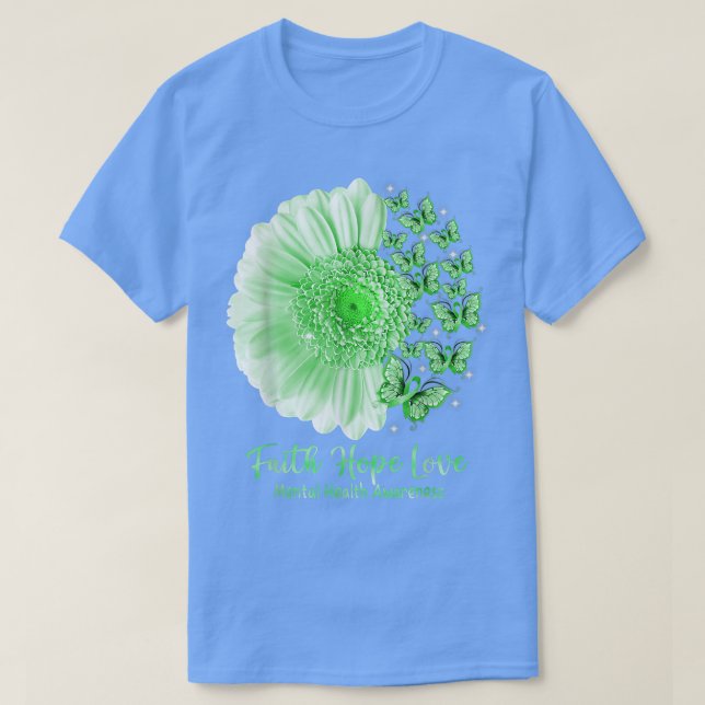Faith Hope Love Sunflower Butterfly Mental Health  T-Shirt (Design Front)