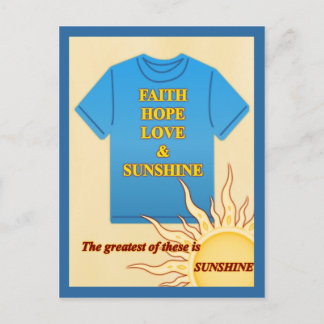 Faith, Hope, Love & Sunshine Postcard