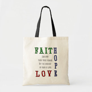 Faith, Hope, Love Tote Bag