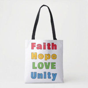 Faith Hope Love Unity       Tote Bag