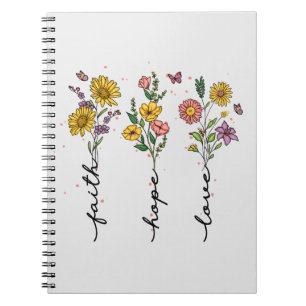 Faith, Hope, Love – Vibrant Floral Inspirational Notebook