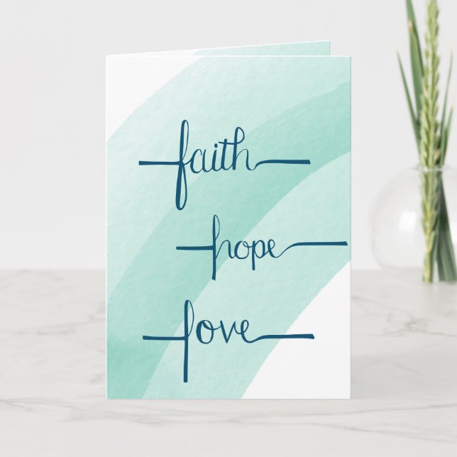 Faith, Hope, Love Watercolor Card (Front)