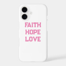 Faith Hope Love white pink