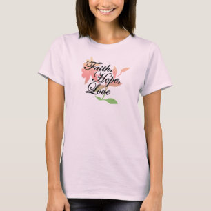 Faith Hope Love Women's T-Shirt