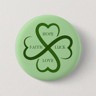 Faith, Hope, Luck, Love 6 Cm Round Badge