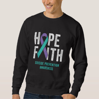 Faith Hope Suicide Prevention Awareness Purple And Sweatshirt