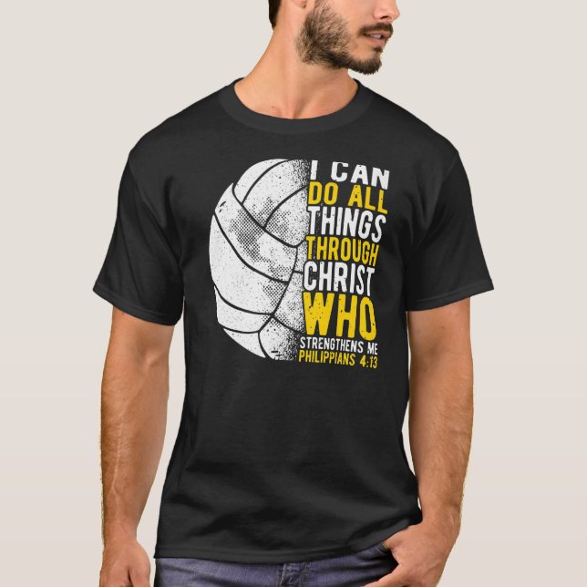 Faith I can do all things through christ christian T-Shirt (Front)