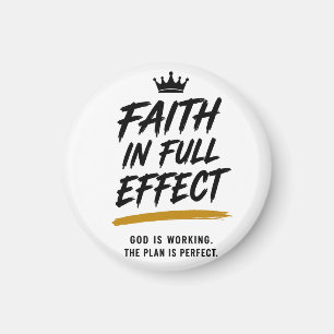 FAITH IN FULL EFFECT — Premium Inspirational Magnet