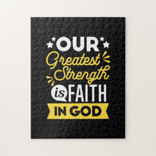 Faith in God – Our Greatest Strength Quote Jigsaw Puzzle