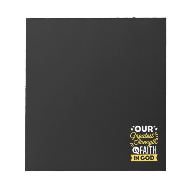 Faith in God – Our Greatest Strength Quote Notepad (Front)