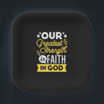 Faith in God – Our Greatest Strength Quote Paper Plate<br><div class="desc">Show the world where your strength comes from with this bold Christian quote design: “Our Greatest Strength is Faith in God.” Featuring vibrant yellow and white typography on a black background, this faith-filled design is perfect for believers who want to express their trust in God with confidence and style. Ideal...</div>