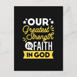 Faith in God – Our Greatest Strength Quote Postcard