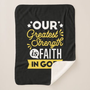 Faith in God – Our Greatest Strength Quote Sherpa Blanket