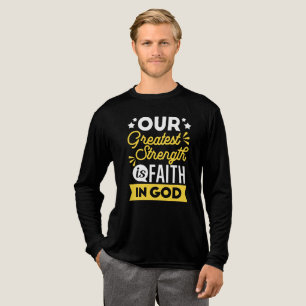 Faith in God – Our Greatest Strength Quote Tri-Blend Shirt