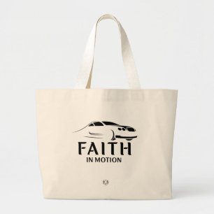 Faith In Motion Large Tote Bag