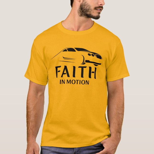 Faith In Motion  T-Shirt (Front)