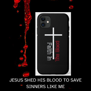Faith In The Blood Christian Cross  Case-Mate iPhone Case