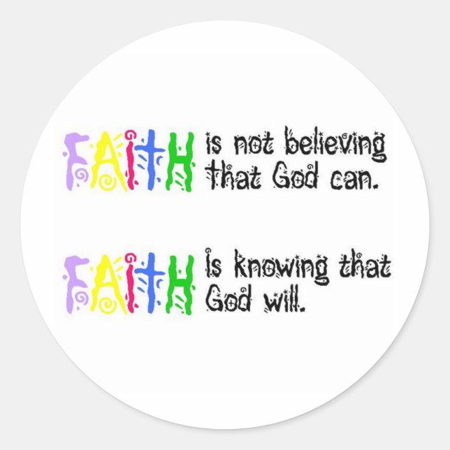 Faith is... classic round sticker (Front)