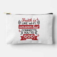 Faith Is Like Wi-Fi Unseen But Connects You To God