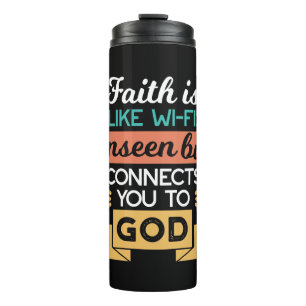 Faith Is Like WiFi Funny Christian Quote Art Thermal Tumbler
