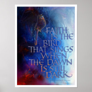 "Faith Is the Bird that Sings", Print, 12"x16" Poster