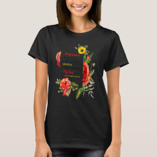 Faith Jesus Christian Flower My God That Is Who Yo T-Shirt