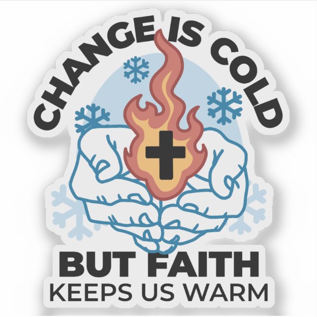 Faith Keeps Us Warm -  Uplifting Winter Artwork (Front)