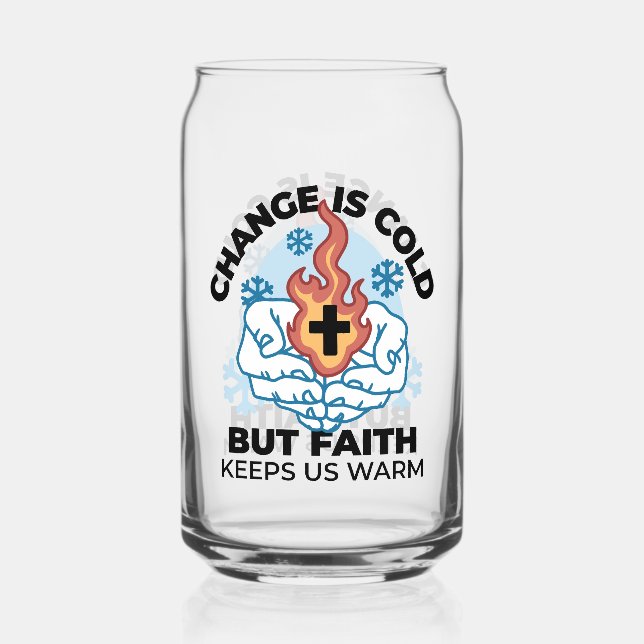 Faith Keeps Us Warm -  Uplifting Winter Artwork Can Glass (Front)