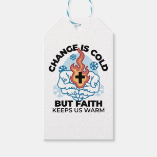 Faith Keeps Us Warm -  Uplifting Winter Artwork Gift Tags
