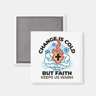 Faith Keeps Us Warm -  Uplifting Winter Artwork Magnet