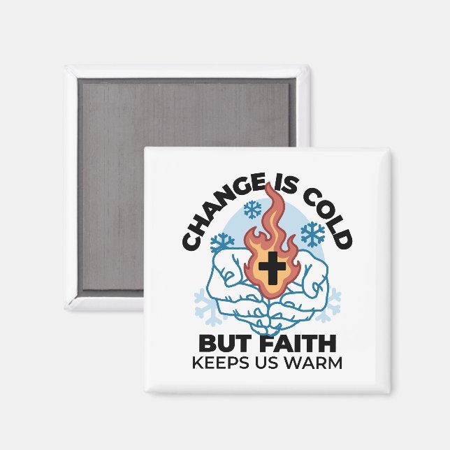 Faith Keeps Us Warm -  Uplifting Winter Artwork Magnet (Front/Back)