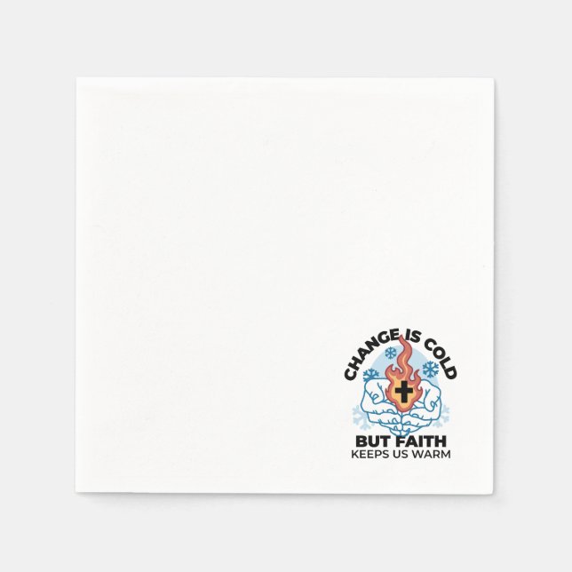 Faith Keeps Us Warm -  Uplifting Winter Artwork Napkin (Front)