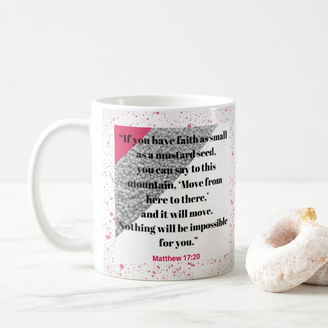 Faith like a Mustard Seed Bible Verse Mug (With Donut)