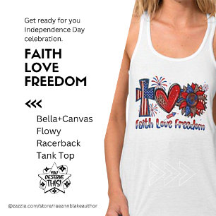 Faith Love and Freedom Tank top T-Shirt