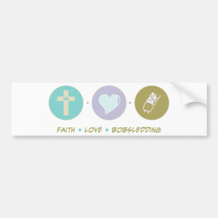 Faith Love Bobsledding Bumper Sticker
