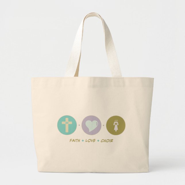 Faith Love Choir Large Tote Bag (Front)