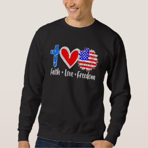 Faith Love Freedom Usa Flag Cross Patriotic Christ Sweatshirt