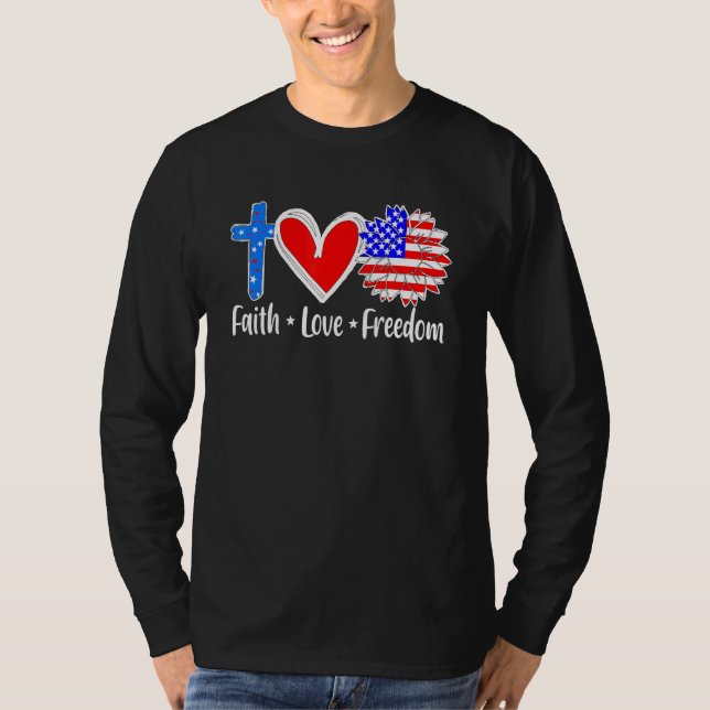Faith Love Freedom Usa Flag Cross Patriotic Christ T-Shirt (Front)