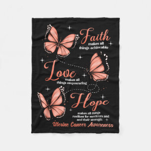 Faith Love Hope Butterfly Uterine Cancer Awareness Fleece Blanket