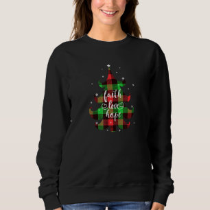 Faith Love Hope Christian Buffalo Christmas Plaid  Sweatshirt
