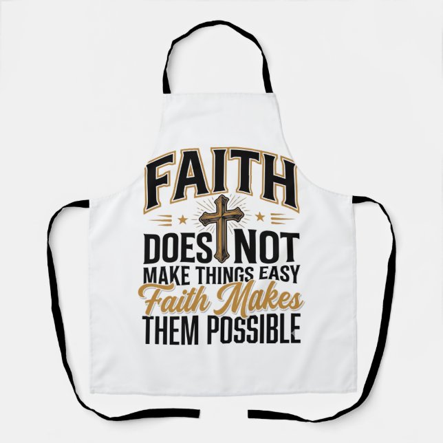 Faith Makes Them Possible Christian Typography Des Apron (Front)