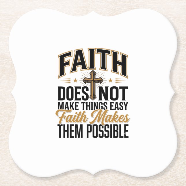 Faith Makes Them Possible Christian Typography Des Paper Coaster (Front)
