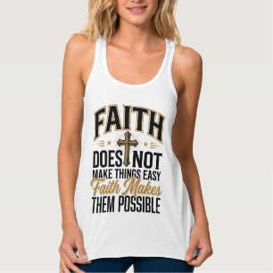 Faith Makes Them Possible Christian Typography Des Singlet