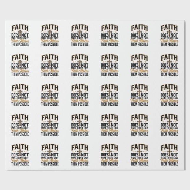 Faith Makes Them Possible Christian Typography Des Wrapping Paper (Flat)