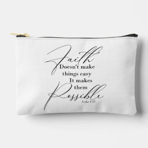 Faith makes things possible accessory pouch