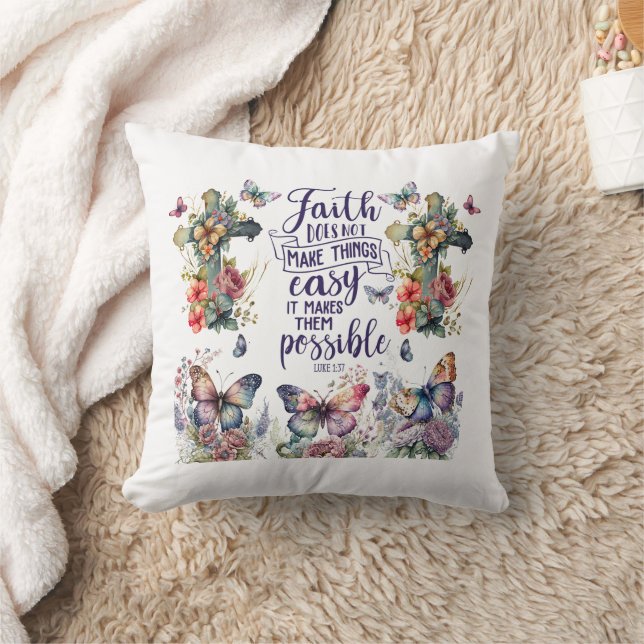 Faith Makes Things Possible Cushion (Blanket)